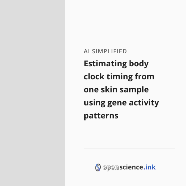 Estimating body clock timing from one skin sample using gene activity ...