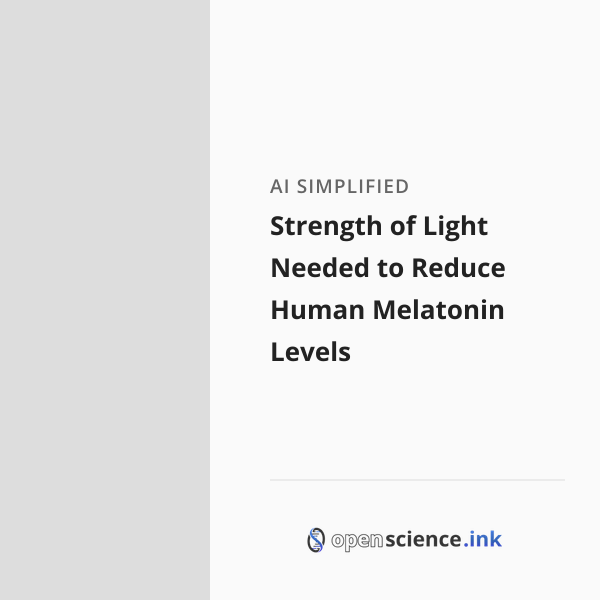 Strength of Light Needed to Reduce Human Melatonin Levels | studies ...