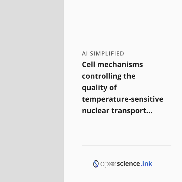 Cell mechanisms controlling the quality of temperature-sensitive ...