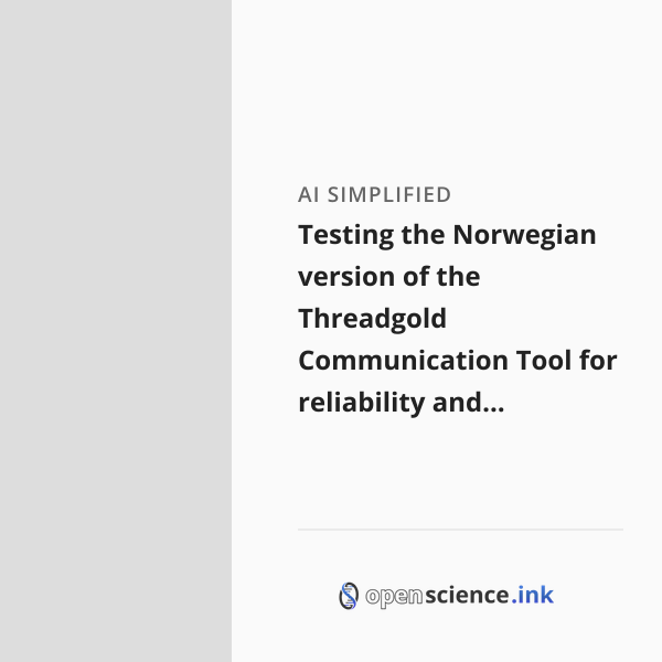 Roy Threadgold Testing the Norwegian version of the Threadgold Communication Tool for ...