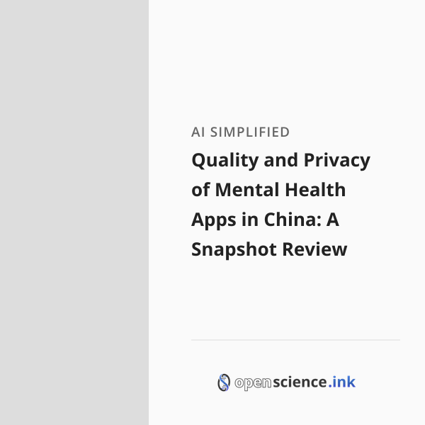 Quality and Privacy of Mental Health Apps in China: A Snapshot Review ...