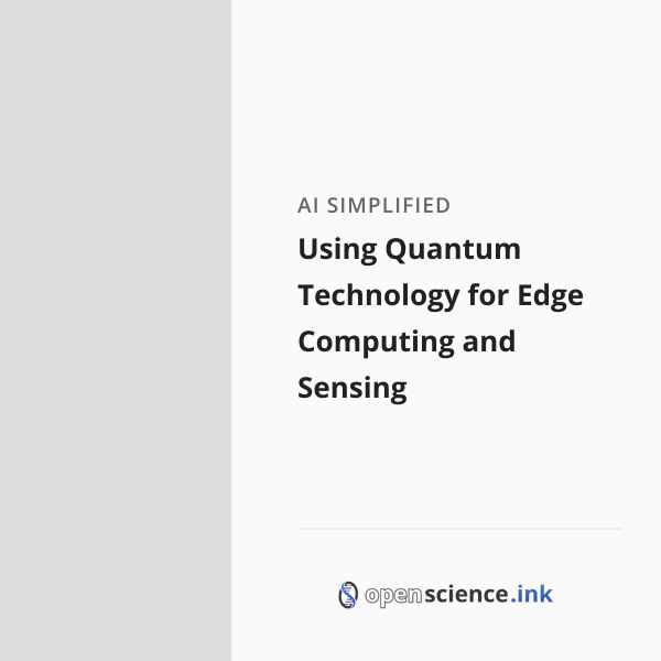 Using Quantum Technology for Edge Computing and Sensing | studies ...