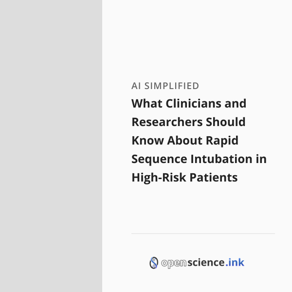 High Risk Intubation What Clinicians and Researchers Should Know About Rapid Sequence ...