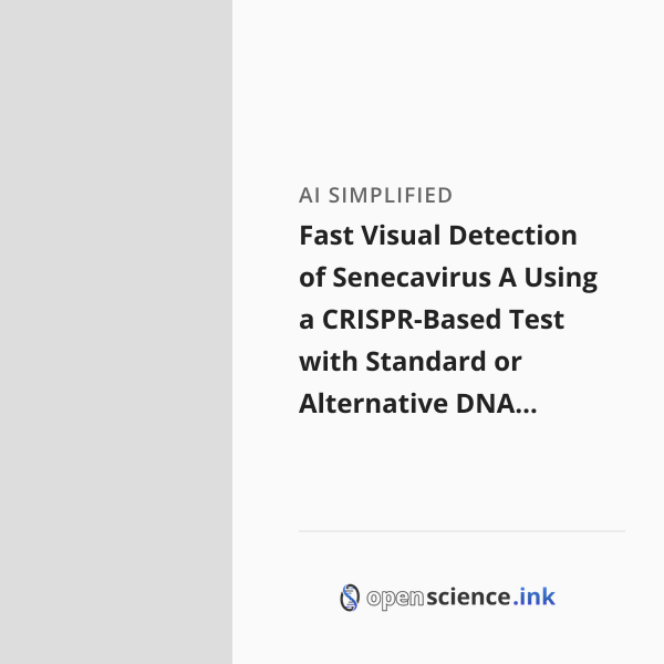 Fast Visual Detection of Senecavirus A Using a CRISPR-Based Test with ...