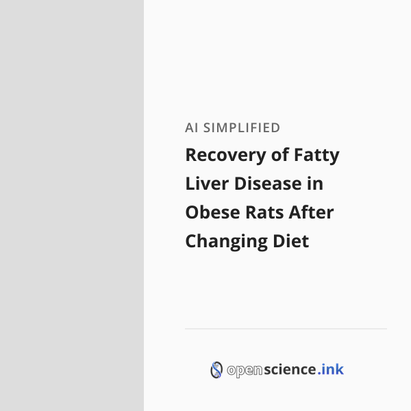 Obease Rats Recovery of Fatty Liver Disease in Obese Rats After Changing Diet ...