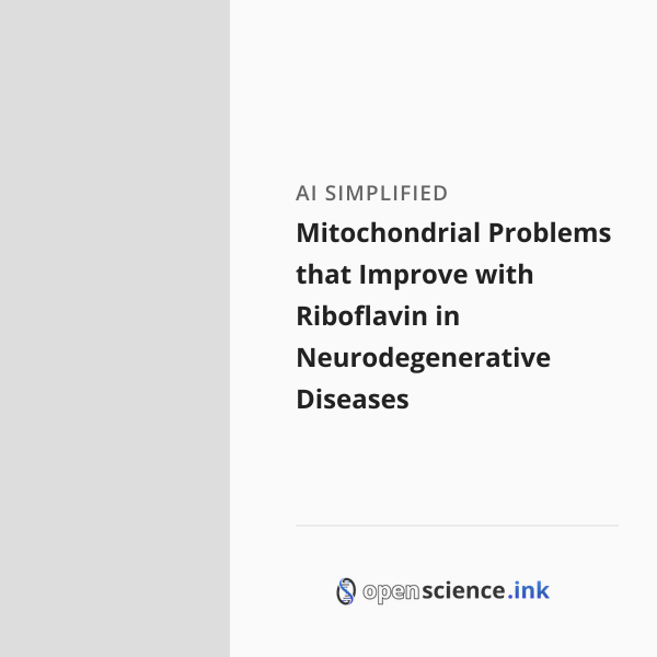 Mitochondrial Problems that Improve with Riboflavin in ...