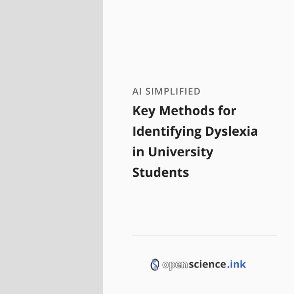 Key Methods for Identifying Dyslexia in University Students | studies ...