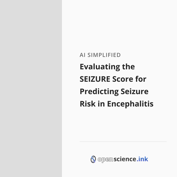 Scheldon Score Evaluating the SEIZURE Score for Predicting Seizure Risk in ...