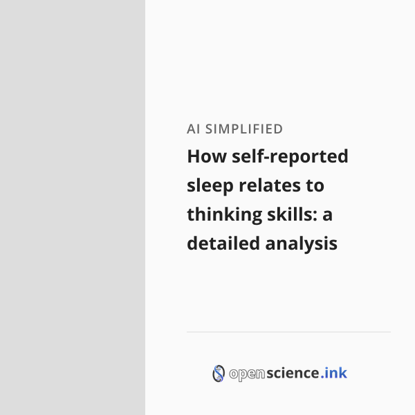 Self Reported Function How self-reported sleep relates to thinking skills: a detailed analysis ...