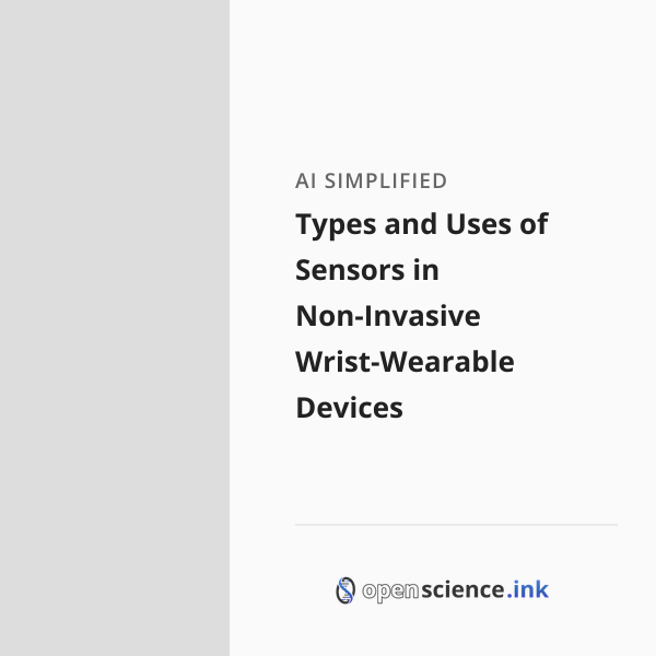 Types and Uses of Sensors in Non-Invasive Wrist-Wearable Devices ...
