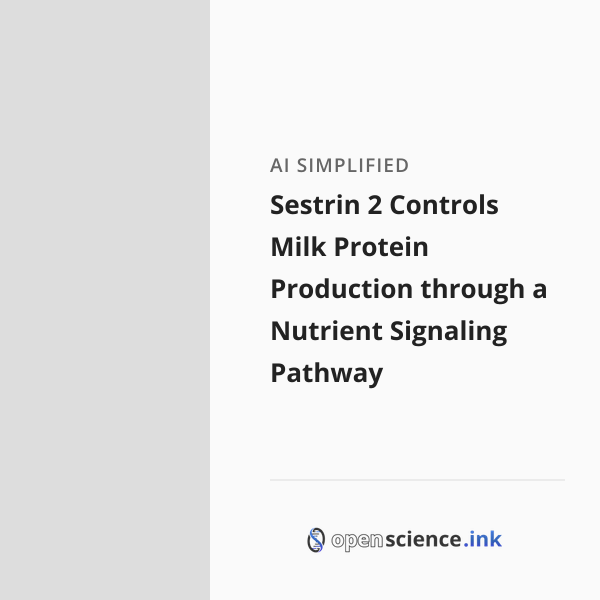 Setin Protein Sestrin 2 Controls Milk Protein Production through a Nutrient Signaling ...