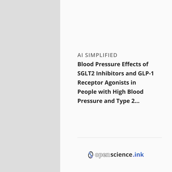 Blood Pressure Effects of SGLT2 Inhibitors and GLP-1 Receptor Agonists ...
