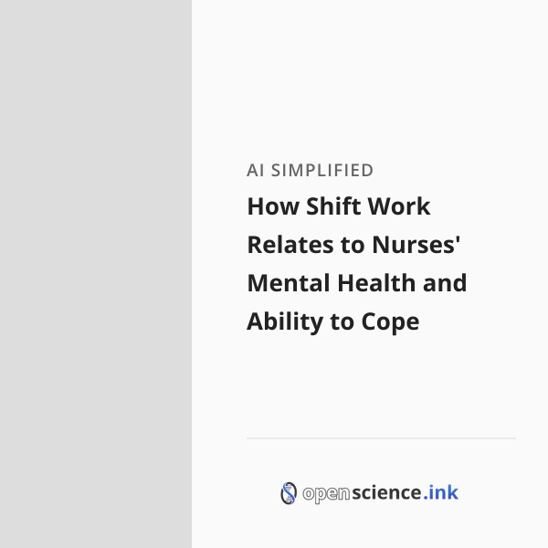 How Shift Work Relates to Nurses' Mental Health and Ability to Cope ...