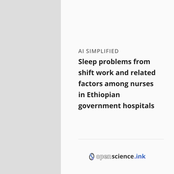 Sleep problems from shift work and related factors among nurses in ...