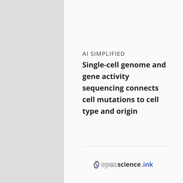 Single-cell genome and gene activity sequencing connects cell mutations ...