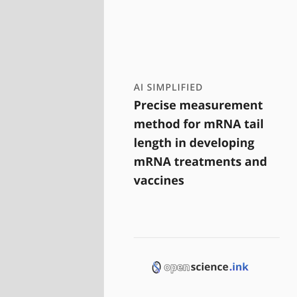 Precise measurement method for mRNA tail length in developing mRNA ...