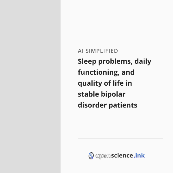 Sleep problems, daily functioning, and quality of life in stable ...