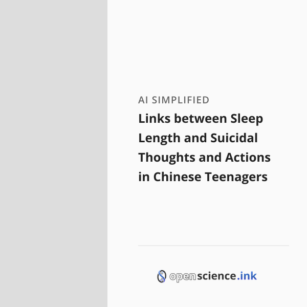 Links between Sleep Length and Suicidal Thoughts and Actions in Chinese ...