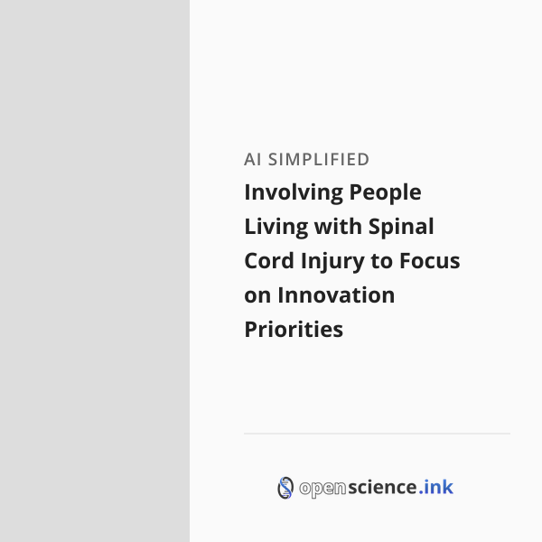 Involving People Living with Spinal Cord Injury to Focus on Innovation ...