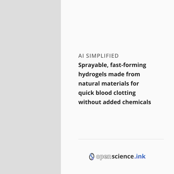 Sprayable, fast-forming hydrogels made from natural materials for quick ...