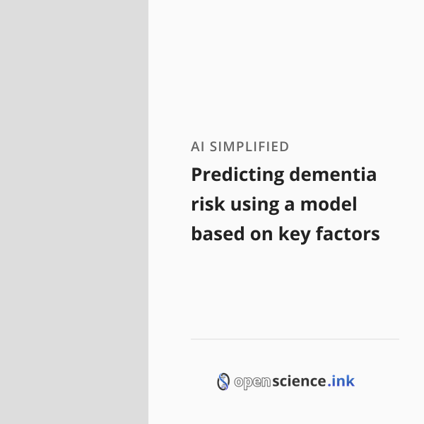 Predicting dementia risk using a model based on key factors | studies ...