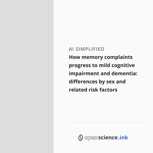 How memory complaints progress to mild cognitive impairment and ...