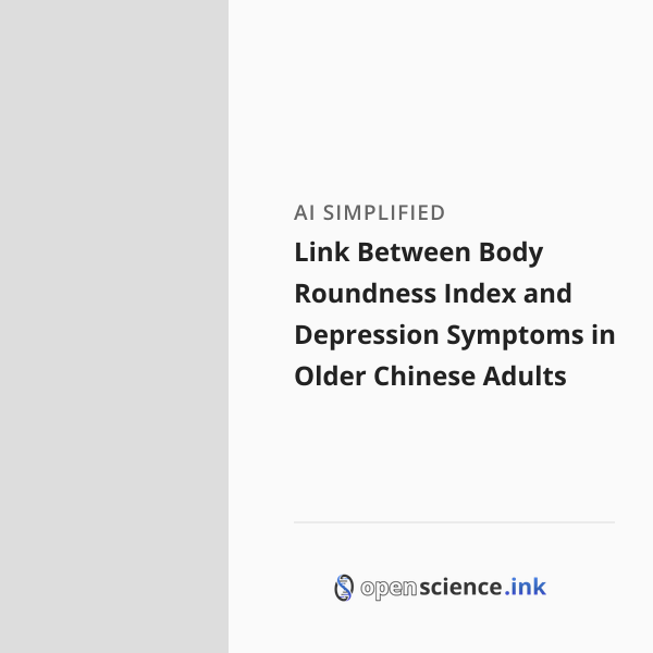 Link Between Body Roundness Index and Depression Symptoms in Older ...