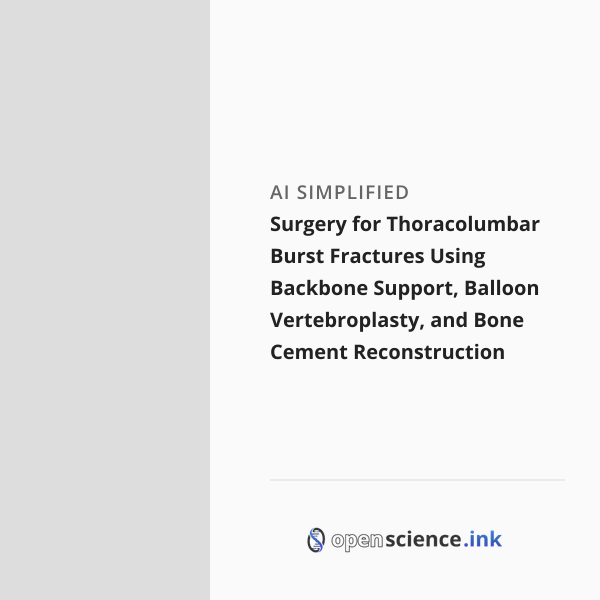 Surgery for Thoracolumbar Burst Fractures Using Backbone Support ...