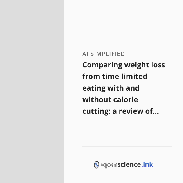 Comparing weight loss from time-limited eating with and without calorie ...
