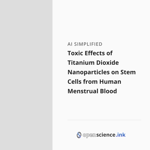 Toxic Effects of Titanium Dioxide Nanoparticles on Stem Cells from ...