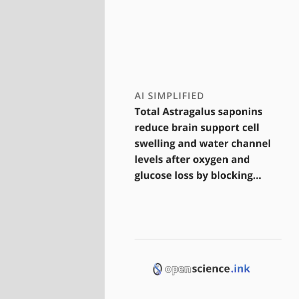 Total Astragalus saponins reduce brain support cell swelling and water ...