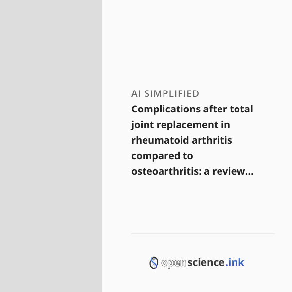 Complications after total joint replacement in rheumatoid arthritis ...