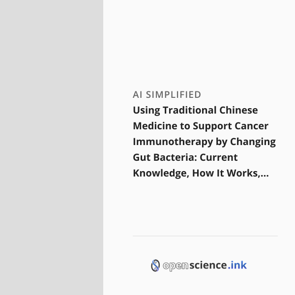 Using Traditional Chinese Medicine to Support Cancer Immunotherapy by ...