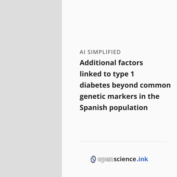 Additional factors linked to type 1 diabetes beyond common genetic ...