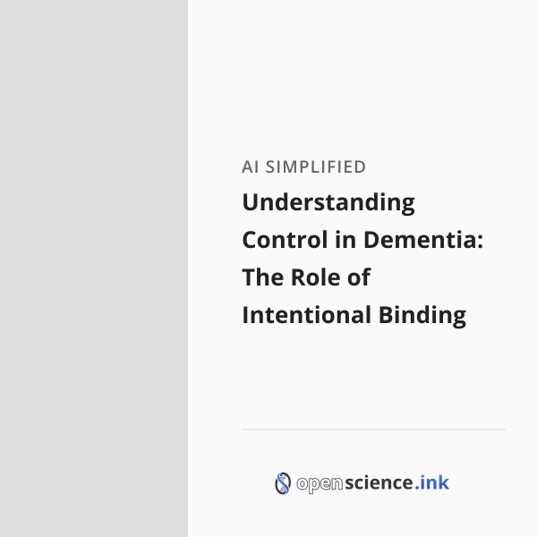 Understanding Control in Dementia: The Role of Intentional Binding ...