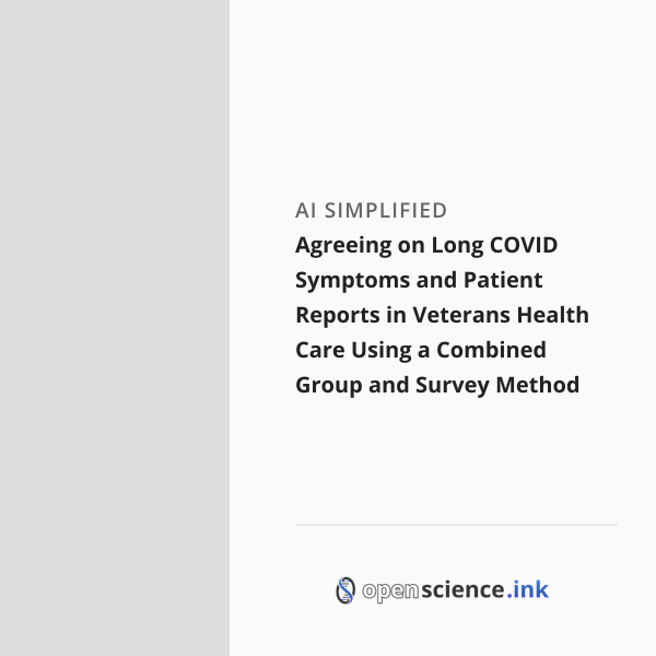 Agreeing on Long COVID Symptoms and Patient Reports in Veterans Health ...
