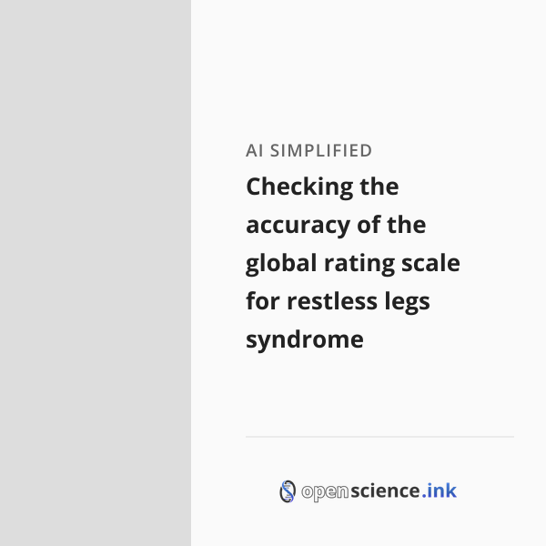 Checking the accuracy of the global rating scale for restless legs ...