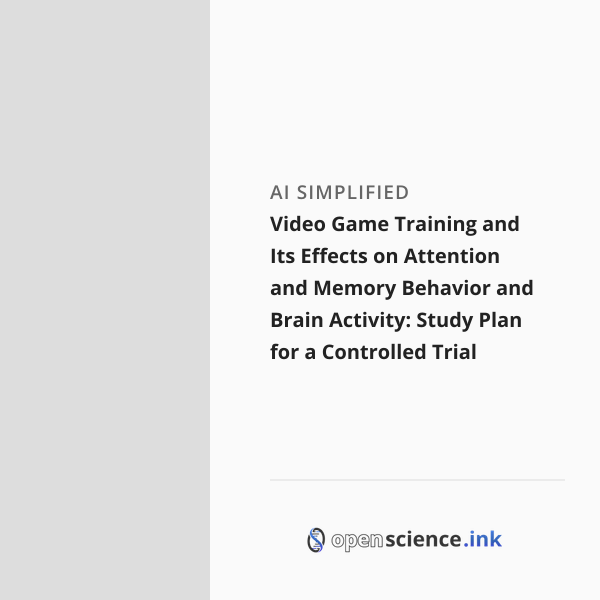 Video Game Training and Its Effects on Attention and Memory Behavior ...