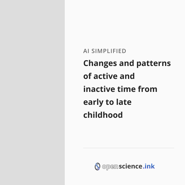 Changes and patterns of active and inactive time from early to late ...