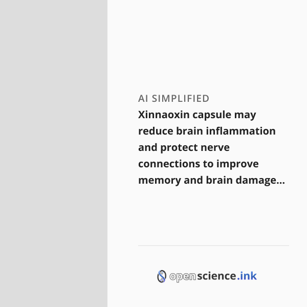 Xinnaoxin capsule may reduce brain inflammation and protect nerve ...